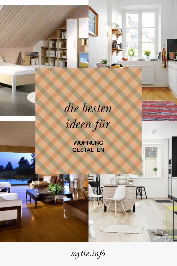 Die Besten Ideen Für Wohnung Gestalten